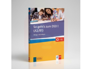 So Geht's zum DSD I, übungs- und Testbuch